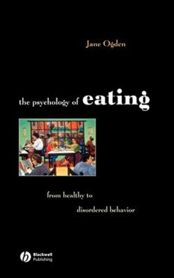 OGDEN - Psychology Eating 2e - New hardback or cased book - X555z