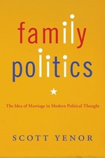 Scott Yenor Family Politics (Taschenbuch)