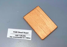 MINIATURE DOLLHOUSE 1:12 SCALE-SIR THOMAS THUMB - BREAD BOARD - 688