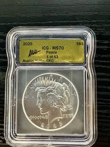 2025 ICG - MS70 Peace Dollar 1 of 53 signed AustinHutto 6728070814