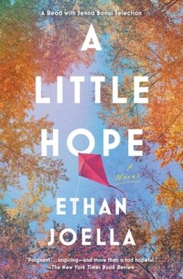 A Little Hope: A Novel - Paperback By Joella, Ethan - VERY GOOD
