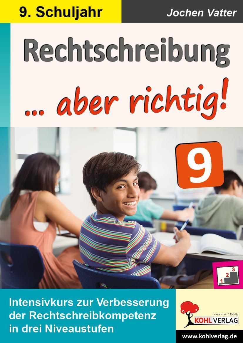 Thumbnail - Rechtschreibung ... Aber Richtig / Klasse 9 | Jochen Vatter |