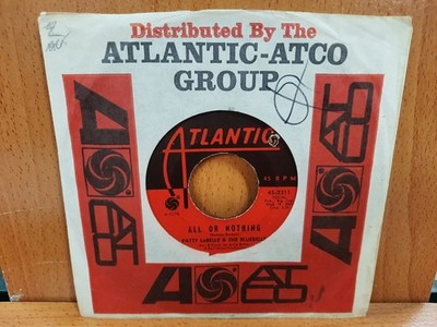 45 / Patti LaBelle & The Blue Belles / 1965 / All Or Nothing / You Forgot How...