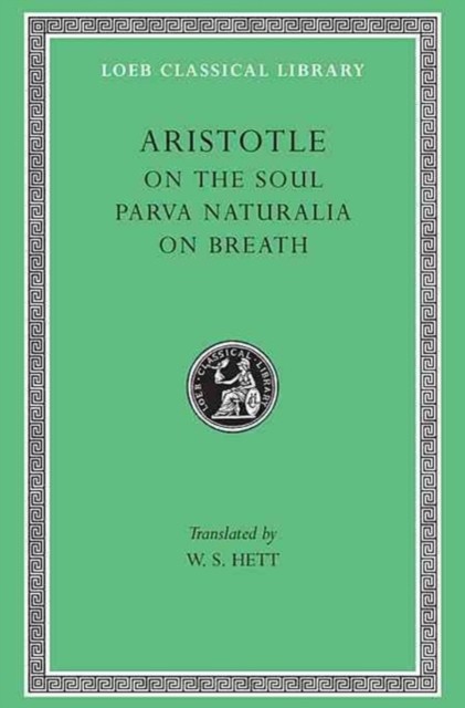 Loeb Classical Library: On the Soul. Parva Naturalia. on Breath by Aristotle ... - Image 2