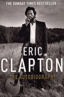 Eric Clapton: The Autobiography | Eric Clapton | Englisch | Taschenbuch | 392 S.