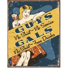 Gals No Shirt Free Drinks Beer Tin Sign Metal Poster MADE in the USA