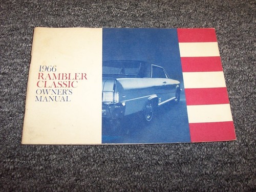 1966 Rambler Classic Original Owner Owner's Operator User Guide Manual