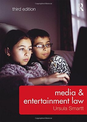 Media & Entertainment Law By Ursula Smartt. 9781138961883