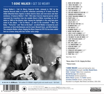 T-BONE WALKER - I GET SO WEARY    CD NEU