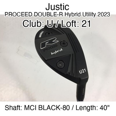Justic PROCEED DOUBLE-R Hybrid Utility 2023 U Hybridー 21 40'' MCI BLACK-80 Stiff