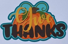 GIVE THANKS TITLE Premade PAPER PIECING scrapbook die cut page