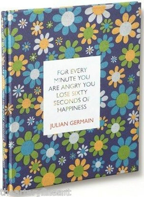 FOR EVERY MINUTE YOU 〜＊第2版Julian Germain JULIAN GERMAIN: For Every Minute You Are Angry You Lose 60