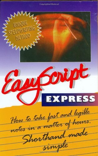 EasyScript Express: Learn To Take Fast Notes in a Matter of Hour ...