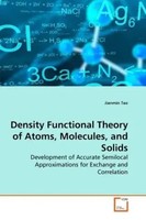 Density Functional Theory Of Atoms, Molecules, And Solids Jianmin Tao Buch