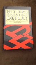Hitler's Greatest Defeat Hardcover by Paul Adair Arms & Armour WWII Military