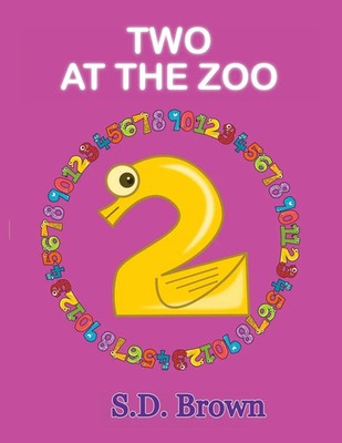 S. D. Brown | Two at the Zoo | Taschenbuch | Englisch (2020) | Numbers at Play