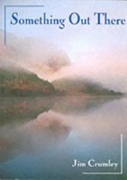 Something Out There | Jim Crumley | Englisch | Taschenbuch | 2002 | Whittles