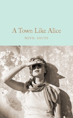 Nevil Shute A Town Like Alice (Copertina rigida) Macmillan Collector's Library