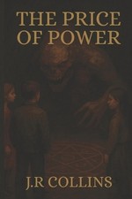 The Price of Power by J.R. Collins Paperback Book