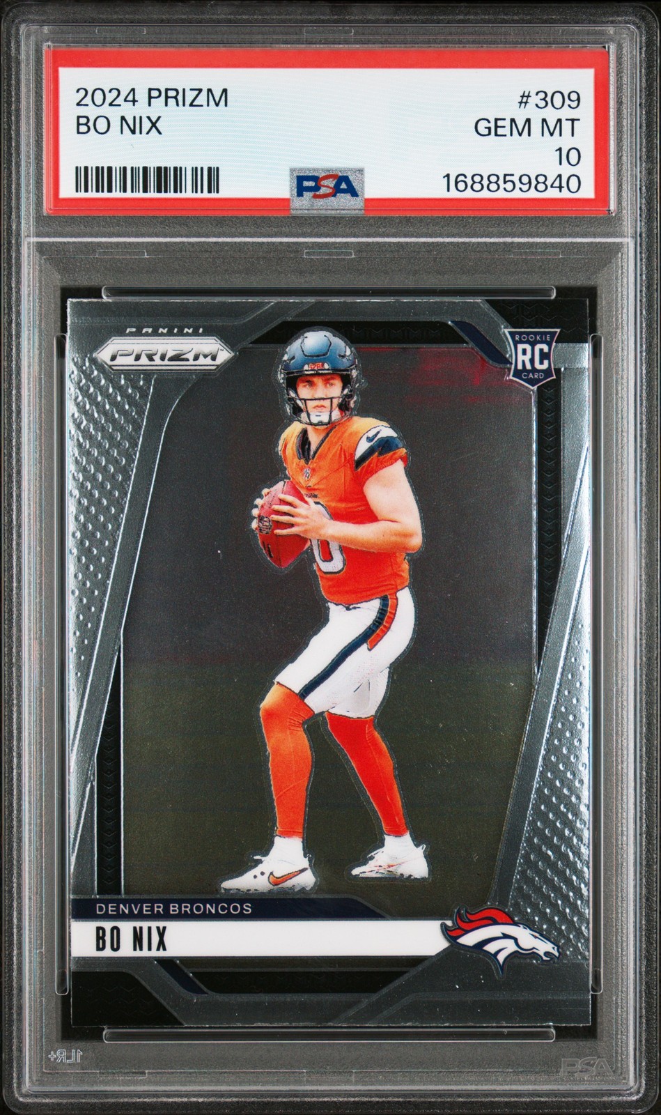 2024 Panini Prizm Bo Nix #309 Denver Broncos PSA 10 Rookie view 1