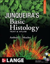 Junqueira's Basic Histology: Text and Atlas, 12th Edition : Text