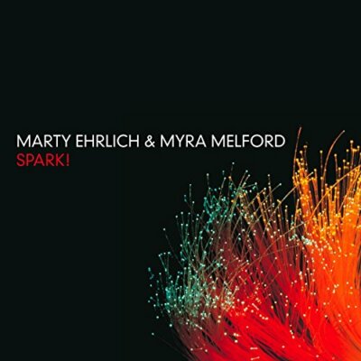 Marty Ehrlich and Myra Melford - Spark! [CD]