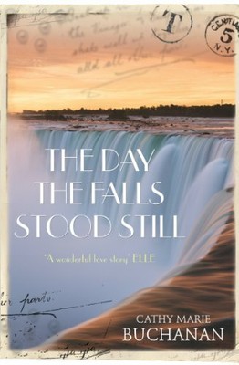 The Day the Falls Stood Still by Buchanan, Cathy Marie 0099533340 FREE Shipping