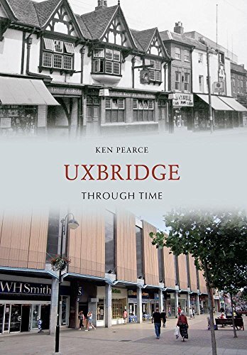 Uxbridge Through Time,Ken Pearce
