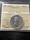 1953  SF; SD  ICCS Graded Canadian, ¢25 Cent, **MS-62** Cert# XYH 159