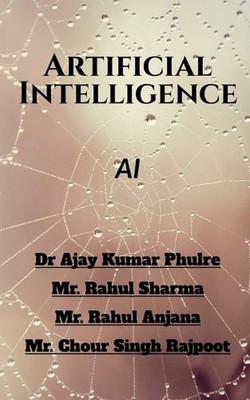 Artificial Intelligence by Ajay Phulre Paperback Book