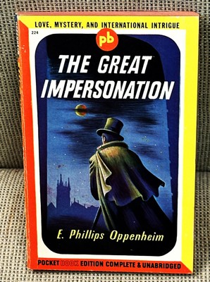 E Phillips Oppenheim / THE GREAT IMPERSONATION 1945