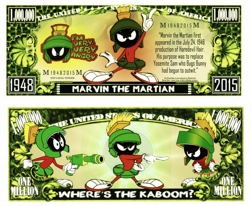 MARVIN MARTIAN Novelty Dollar Bill comes in  a Soft Polly Sleeve