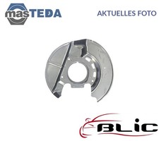 6508-03-0054378K SPRITZBLECH BREMSSCHEIBE BLIC NEU OE QUALITÄT