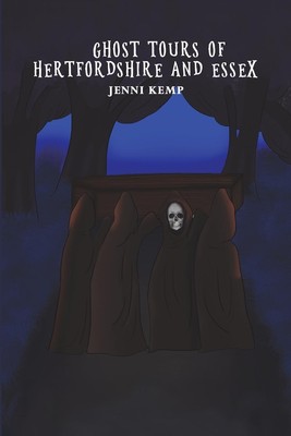 Jenni Kemp | Ghost Tours of Hertfordshire and Essex | Taschenbuch | Englisch