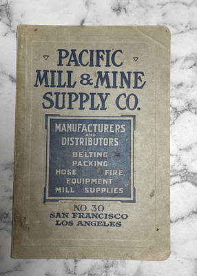 #ad 1920 Pacific Mill amp; Mine Supply Co Catalog No 30 Railroad Mining Equipment $95.00