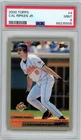 2000 Topps CAL RIPKEN JR. #4 Iron Man ORIOLES HoF PSA 9 MINT FAST SHIP W485