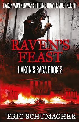 Raven's Feast by Eric Schumacher (2017, Trade Paperback)
