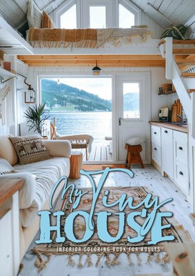 My Tiny House Coloring Book for Adults Monsoon Publising Taschenbuch Englisch