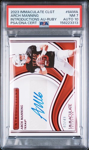 2023 immaculate Collegiate Arch Manning Ruby 03/49 - PSA 7 Auto 10