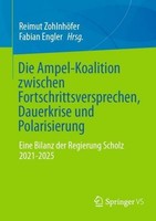 Die Ampel-Koalition Zwischen Fortschrittsversprechen, Dauerk ... 9783658509316