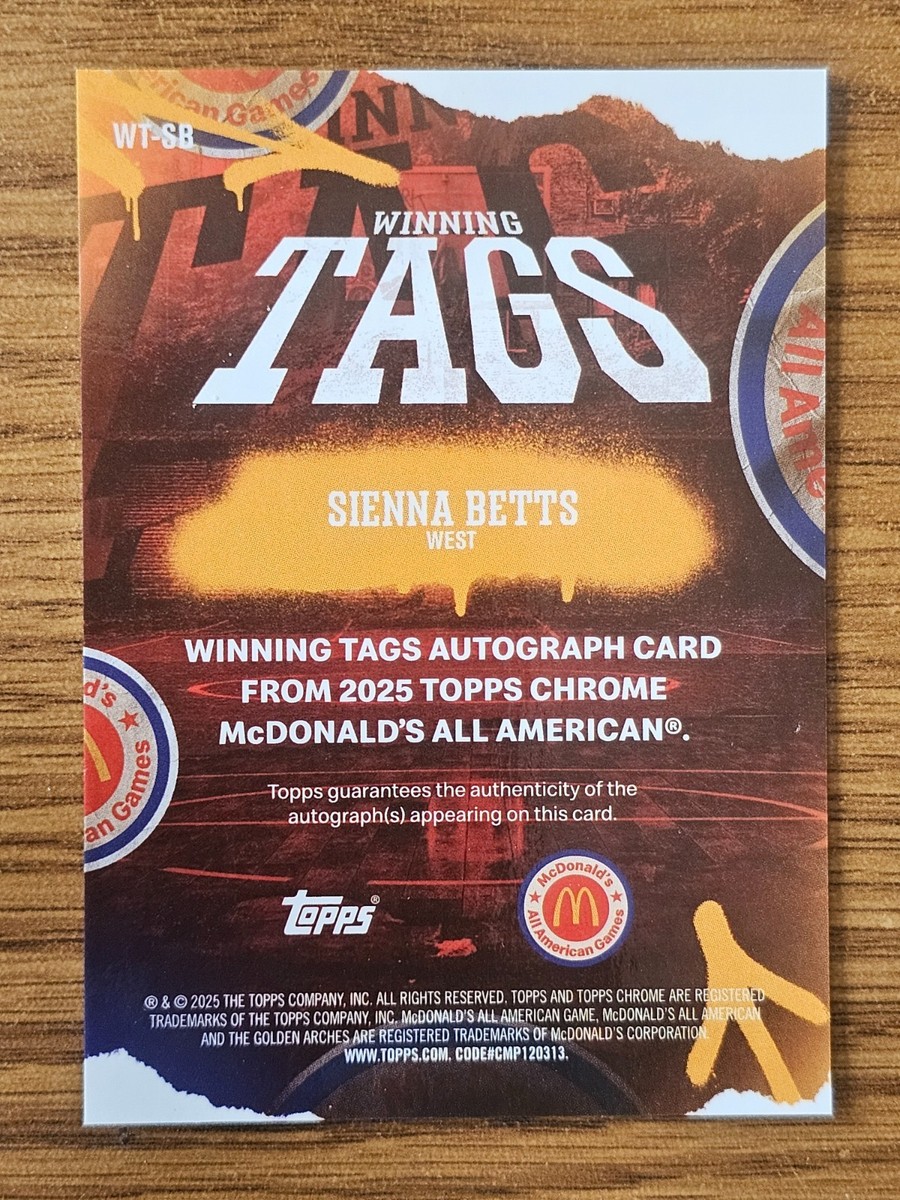 2025 Topps Chrome McDonald's Sienna Betts Winning Tags Auto