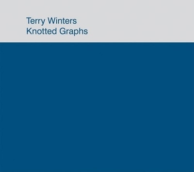 Terry Winters: Knotted Graphs by Terry Winters: Used