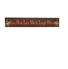 Live Well. Love Much. Laugh Often. Moose Wooden Decorative Sign