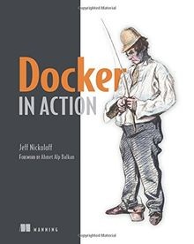 Docker in Action von Nickoloff, Jeff | Buch | Zustand sehr gut