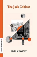 Jade Cabinet | Rikki Ducornet | Taschenbuch | Kartoniert / Broschiert | Englisch