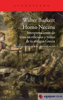 Homo Necans: Interpretaciones de ritos sacrificiales y mitos de la antigua Greci