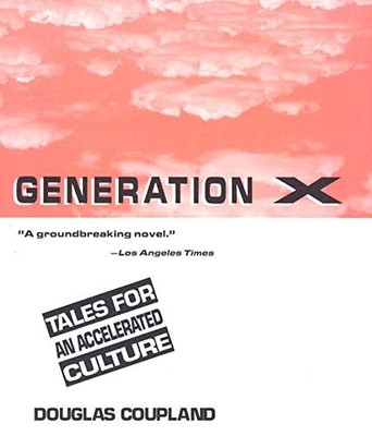 Generation X: Tales for an Accelerated Culture by Coupland, Douglas