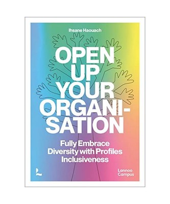 Open up Your Organisation: Fully Embrace Diversity with Profiles Inclusiveness, 