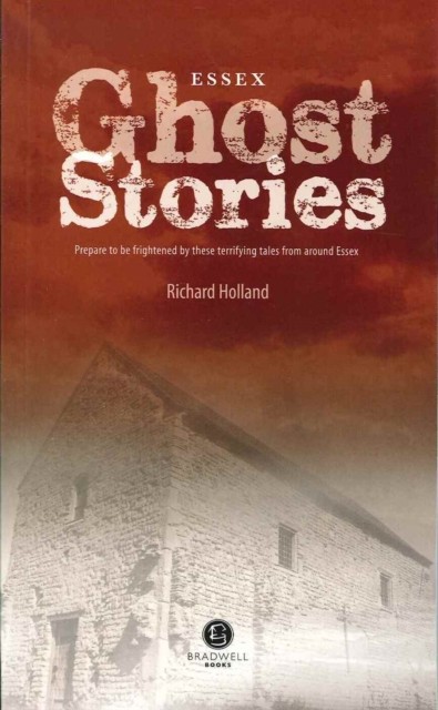 Essex Ghost Stories (Paperback Book)