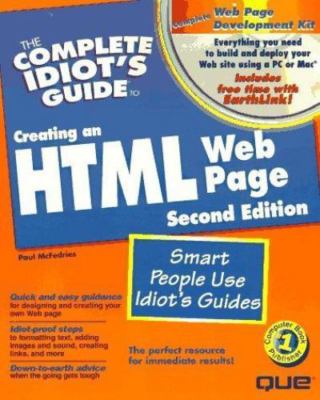 The Complete Idiot's Guide to Creating an HTML Web Page by Paul McFedries...
